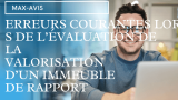12 Erreurs courantes lors de l’évaluation de la valorisation d’un immeuble de rapport