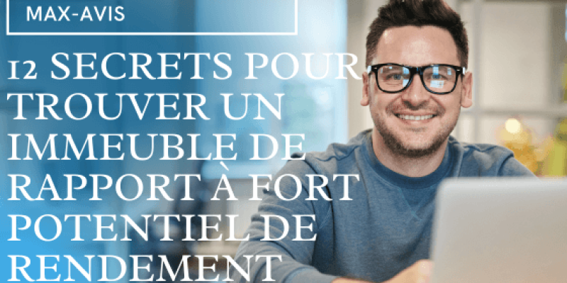 12 secrets pour trouver un immeuble de rapport à fort potentiel de rendement