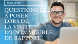 14 questions clés à poser lors de la visite d’un immeuble de rapport
