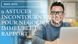 9 astuces incontournables pour négocier un immeuble de rapport
