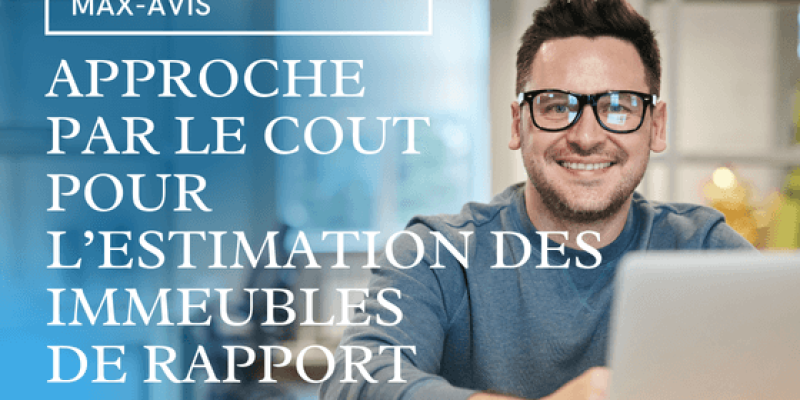 Approche par le coût pour l’estimation des immeubles de rapport