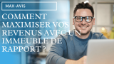 Comment Maximiser vos Revenus avec un Immeuble de Rapport ?