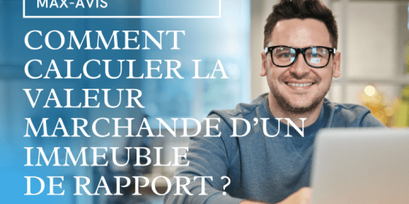 Comment calculer la valeur marchande d’un immeuble de rapport ?