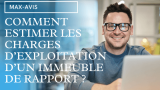 Comment estimer les charges d’exploitation d’un immeuble de rapport ?