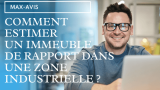 Comment estimer un immeuble de rapport dans une zone industrielle ?