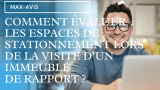 Comment évaluer les espaces de stationnement lors de la visite d’un immeuble de rapport ?
