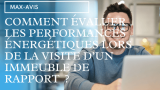 Comment évaluer les performances énergétiques lors de la visite d’un immeuble de rapport ?