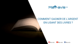 Comment gagner de l’argent en lisant des livres ?
