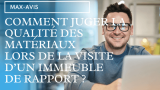 Comment juger la qualité des matériaux lors de la visite d’un immeuble de rapport ?