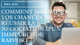Comment maximiser vos chances de réussir la négociation d’un immeuble de rapport ?