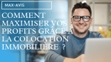 Comment maximiser vos profits grâce à la colocation immobilière ?