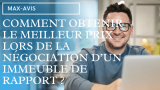 Comment obtenir le meilleur prix lors de la négociation d’un immeuble de rapport ?
