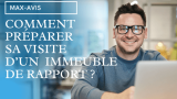 Comment préparer sa visite d’un immeuble de rapport ?