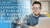 Comment trouver le parfait immeuble de rapport pour investir dans l’immobilier ?