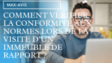 Comment vérifier la conformité aux normes lors de la visite d’un immeuble de rapport ?
