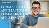 Formation FLY Affiliation E-Commerce en SEO Affiseo avis