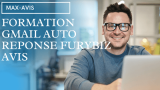 Formation Gmail Auto Reponse Furybiz avis