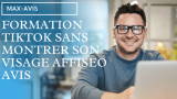 Formation TikTok sans montrer son visage Affiseo avis