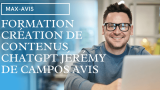 Formation création de contenus ChatGPT Jérémy de Campos avis