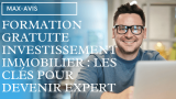 Formation gratuite en investissement immobilier : Les clés pour devenir un expert