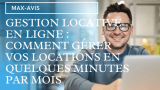 Gestion locative en ligne : comment gérer vos locations en quelques minutes par mois