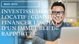Investissement locatif : comment financer l’achat d’un immeuble de rapport ?