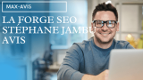 La Forge SEO Stéphane Jambu avis