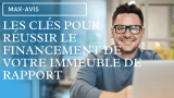 Les clés pour réussir le financement de votre immeuble de rapport