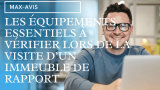 Les équipements essentiels à vérifier lors de la visite d’un immeuble de rapport