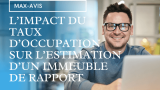L’impact du taux d’occupation sur l’estimation d’un immeuble de rapport