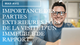 L’importance des parties extérieures lors de la visite d’un immeuble de rapport