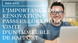 L’importance des rénovations passées lors de la visite d’un immeuble de rapport