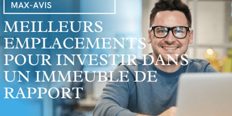 Meilleurs Emplacements pour Investir dans un Immeuble de Rapport