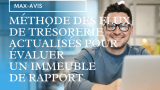 Méthode des flux de trésorerie actualisés pour évaluer un immeuble de rapport