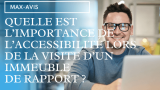 Quelle est l’importance de l’accessibilité lors de la visite d’un immeuble de rapport ?