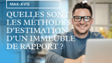 Quelles sont les méthodes d’estimation d’un immeuble de rapport ?