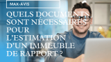 Quels documents sont nécessaires pour l’estimation d’un immeuble de rapport ?