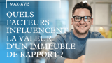 Quels facteurs influencent la valeur d’un immeuble de rapport ?
