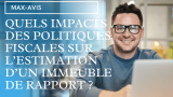 Quels impacts des politiques fiscales sur l’estimation d’un immeuble de rapport ?