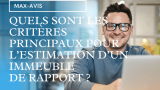 Quels sont les critères principaux pour l’estimation d’un immeuble de rapport ?