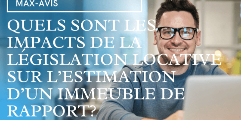 Quels sont les impacts de la législation locative sur l’estimation d’un immeuble de rapport ?