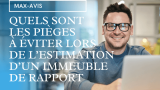 Quels sont les pièges à éviter lors de l’estimation d’un immeuble de rapport ?