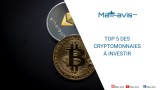 Top 5 des cryptomonnaies à investir