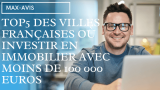 Top 5 des villes françaises où investir en immobilier avec moins de 100 000 euros