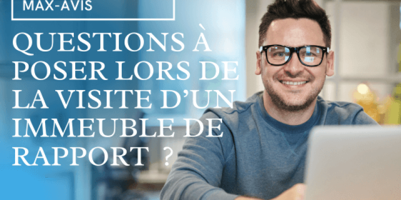 12 questions à poser lors de la visite d’un immeuble de rapport